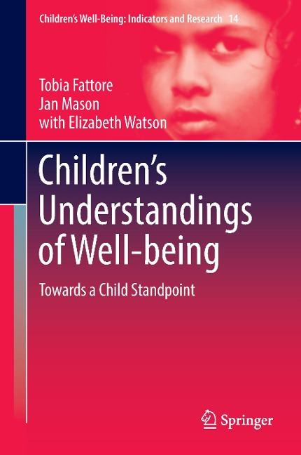 Childrens Understandings of Well-being: Towards a Child Standpoint