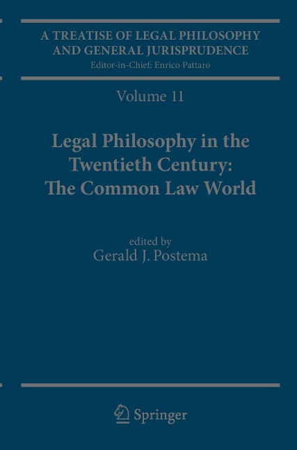 A Treatise of Legal Philosophy and General Jurisprudence: Volume 11: Legal Philosophy in the Twentieth Century: The Common Law World