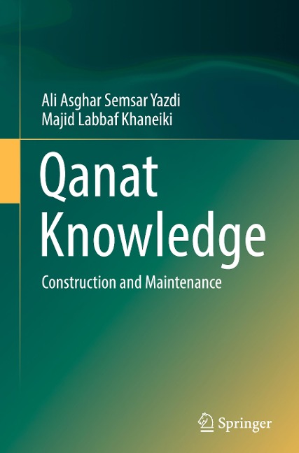 Qanat Knowledge: Construction and Maintenance