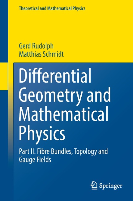 Differential Geometry and Mathematical Physics: Part II. Fibre Bundles, Topology and Gauge Fields