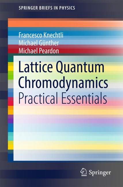 Lattice Quantum Chromodynamics: Practical Essentials