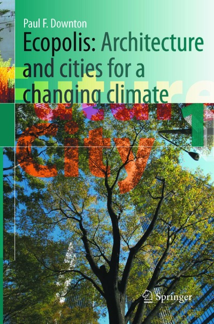 Ecopolis: Architecture and Cities for a Changing Climate