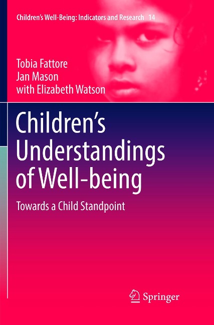 Childrens Understandings of Well-being: Towards a Child Standpoint