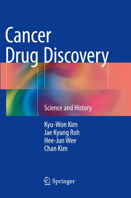 Cancer Drug Discovery: Science and History