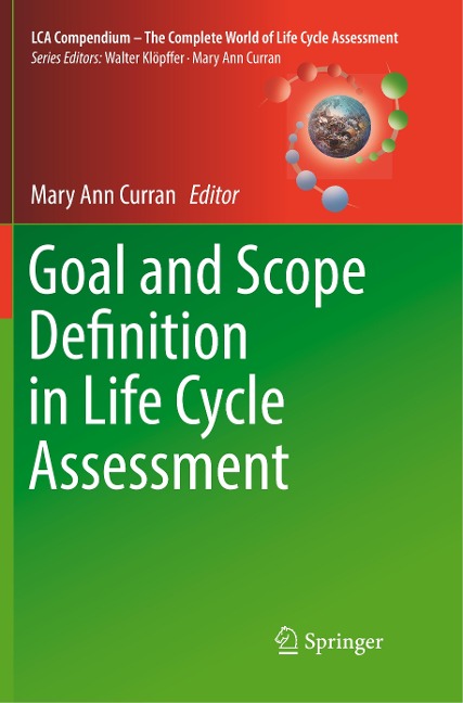 Goal and Scope Definition in Life Cycle Assessment