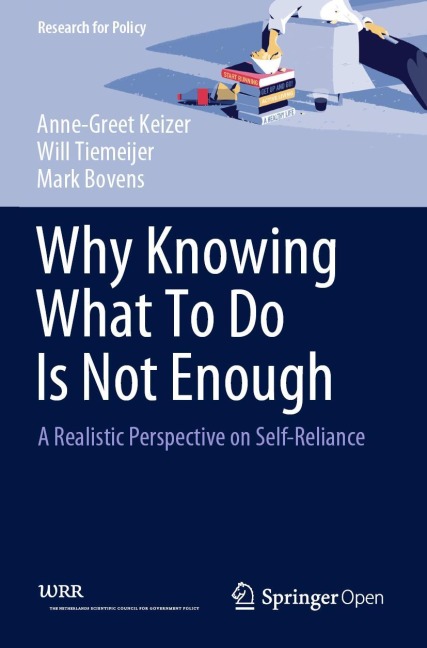 Why Knowing What To Do Is Not Enough: A Realistic Perspective on Self-Reliance