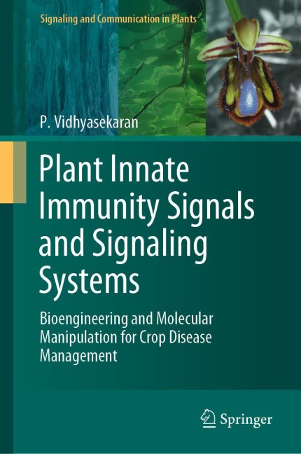 Plant Innate Immunity Signals and Signaling Systems: Bioengineering and Molecular Manipulation for Crop Disease Management