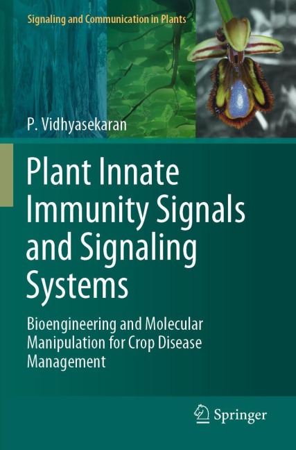Plant Innate Immunity Signals and Signaling Systems: Bioengineering and Molecular Manipulation for Crop Disease Management