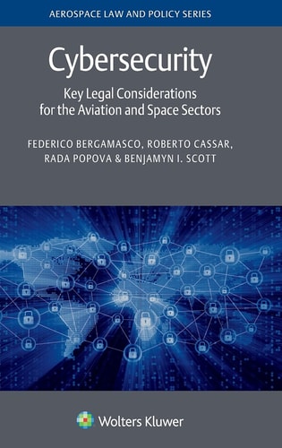 Cybersecurity Key Legal Considerations for the Aviation and Space Sector