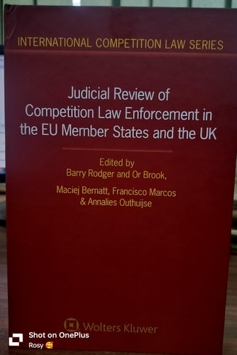 Judicial Review of Competition Law Enforcement in the EU Member States and the UK