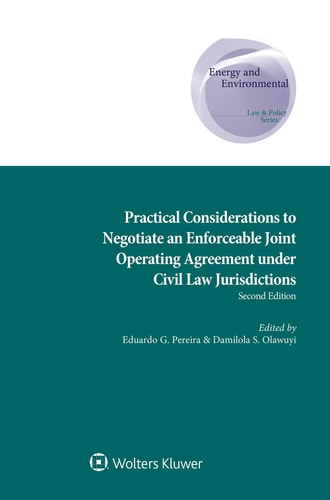 Practical Considerations to Negotiate an Enforceable Joint Operating Agreement Under Civil Law Jurisdictions