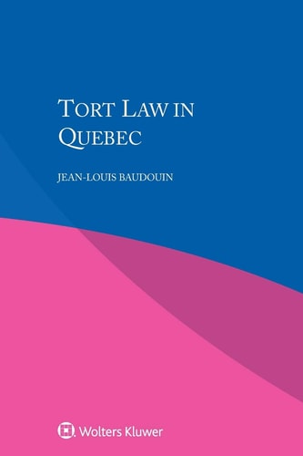 Tort Law in Quebec