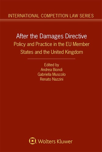 After the Damages Directive Policy and Practice in the EU Member States and the United Kingdom