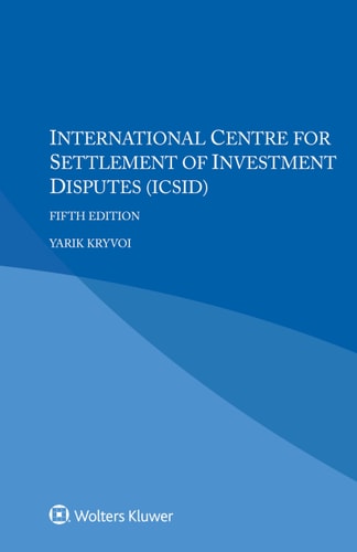 International Centre for Settlement of Investment Disputes (ICSID)