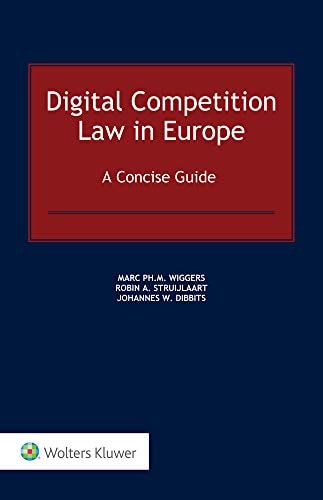 Digital Competition Law in Europe A Concise Guide