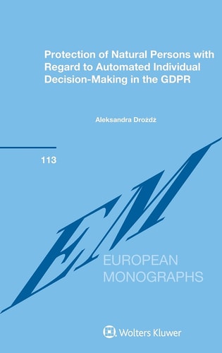 Protection of Natural Persons with Regard to Automated Individual Decision-making in the GDPR