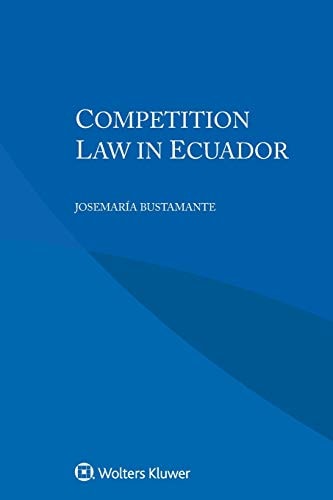 Competition Law in Ecuador