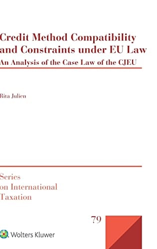 Credit Method Compatibility and Constraints Under EU Law An Analysis of the Case Law of the CJEU