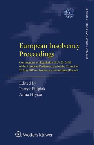 European Insolvency Proceedings Commentary on Regulation (EU) 2015/848 of the European Parliament and of the Council of 20 May 2015 on Insolvency Proceedings (recast)
