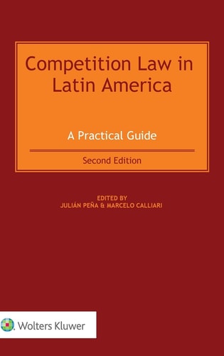 Competition Law in Latin America A Practical Guide