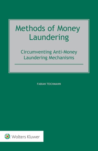 Methods of Money Laundering Circumventing Anti-money Laundering Mechanisms
