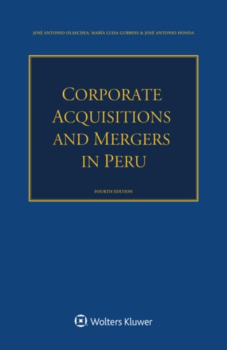 Corporate Acquisitions and Mergers in Peru