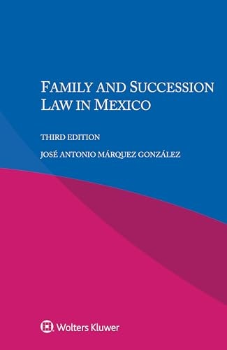 Family and Succession Law in Mexico