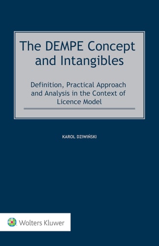 The DEMPE Concept and Intangibles Definition, Practical Approach and Analysis in the Context of Licence Model