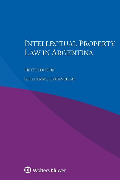 Intellectual Property Law in Argentina