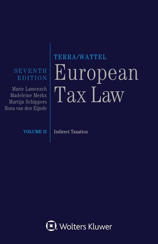 European Tax Law Volume II, Indirect Taxation