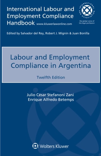Labour and Employment Compliance in Argentina