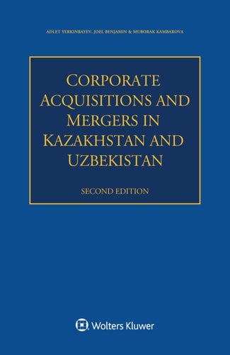 Corporate Acquisitions and Mergers in Kazakhstan and Uzbekistan