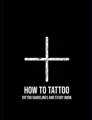 How to Tattoo First Aid for Tattooing