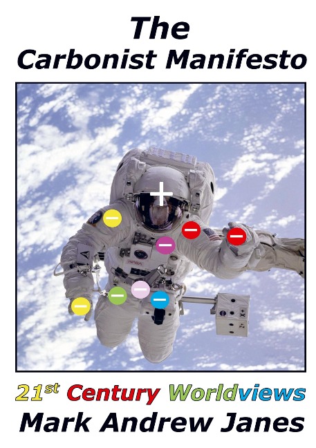 The Carbonist Manifesto: 21st Century World Views