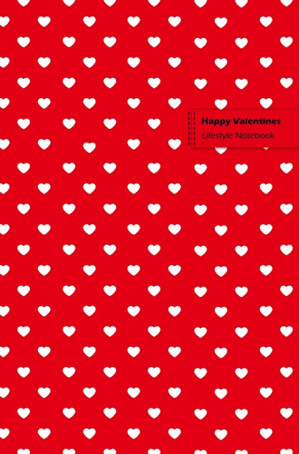 Happy Valentines Lifestyle Notebook, Write-in, Dotted Lines, Wide-ruled 180 Pages