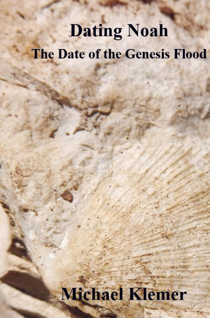 Dating Noah: The Date of the Genesis Flood