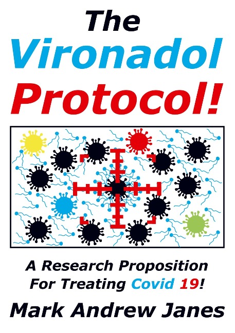 The Vironadol Protocol: A Research Proposition For Treating Covid 19