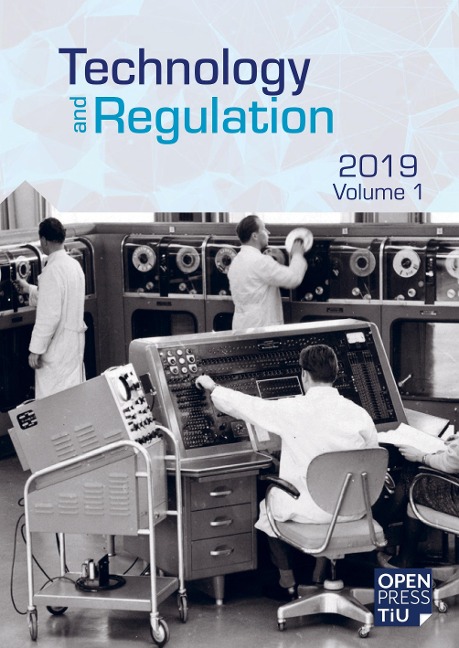 Technology And Regulation 2019: Volume 1