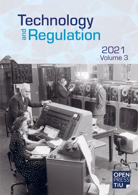 Technology And Regulation 2021: Volume 3