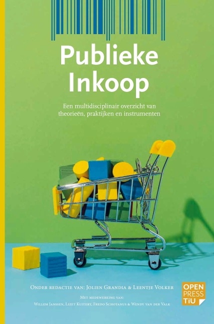Publieke inkoop: Een multidisciplinair overzicht van theorieën, praktijken en instrumenten