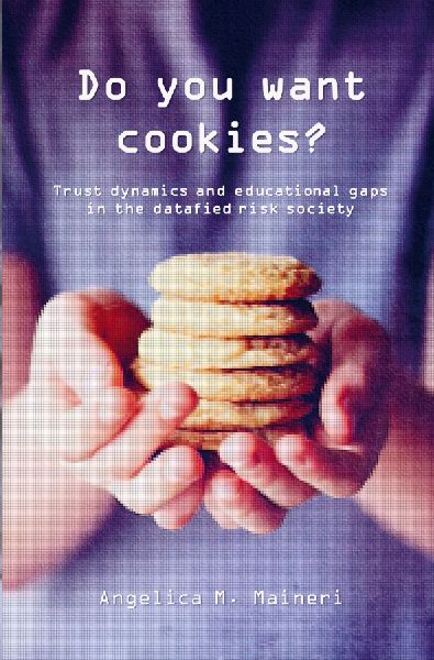 Do You Want Cookies?: Trust dynamics and educational gaps in the datafied risk society