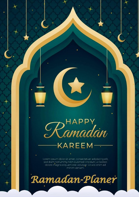 RAMADAN Planer für 30 Tage Ramadan mit Gebet, Fasten, Quran Tracker, etc.: Undatierte Planer, damit Sie die Vorlage immer wieder verwenden können