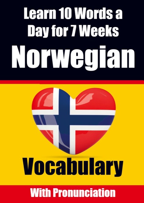 Norwegian Vocabulary Builder: Learn 10 Words a Day for 7 Weeks The Daily Norwegian Challenge: A Comprehensive Guide for Children and Beginners Learn Norwegian Language