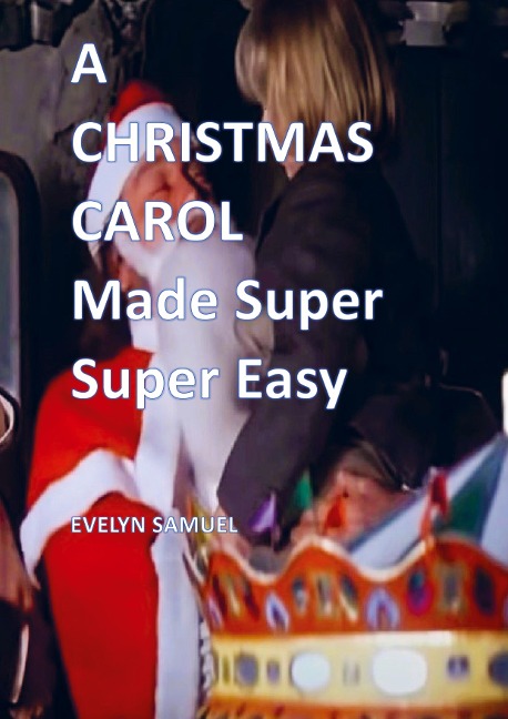 A Christmas Carol: Made Super Super Easy