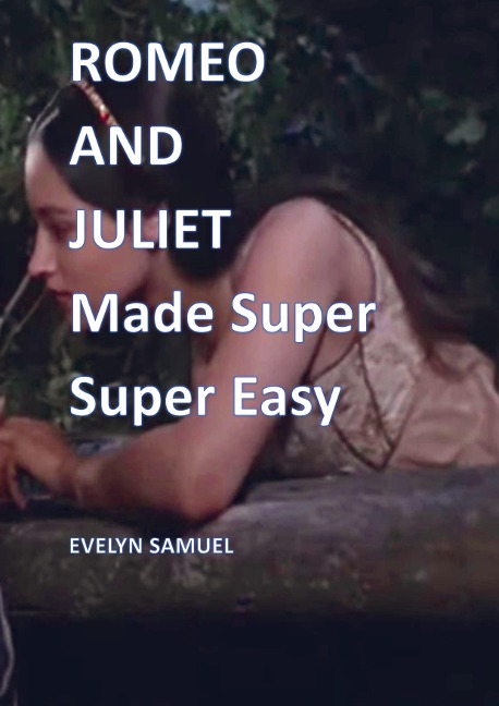 Romeo And Juliet: Made Super Super Easy