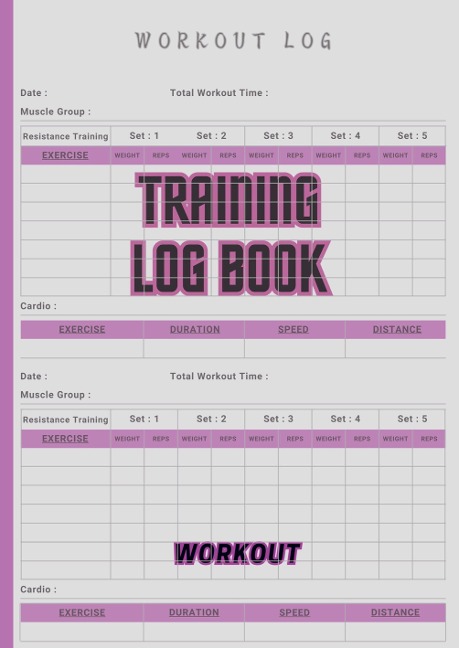 Training log book: Workout-fitness workout log planner