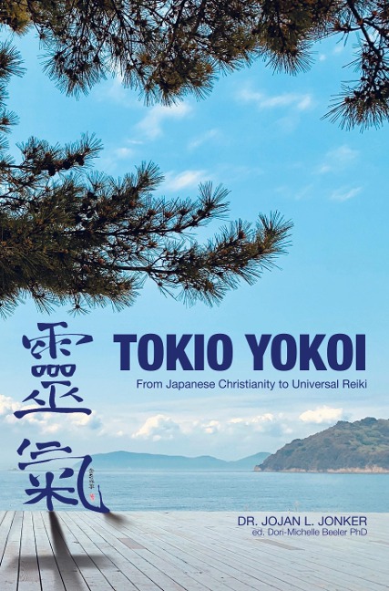 Tokio Yokoi: From Japanese Christianity to Universal Reiki