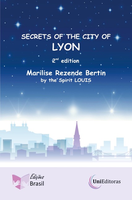 Secrets of the City of Lyon