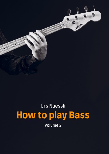How to play Bass: Volume 2