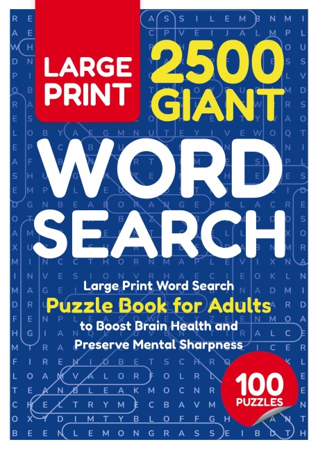 2500 Giant Word Search: Large Print Word Find Puzzle Book for Adults to Boost Brain Health and Preserve Mental Sharpness